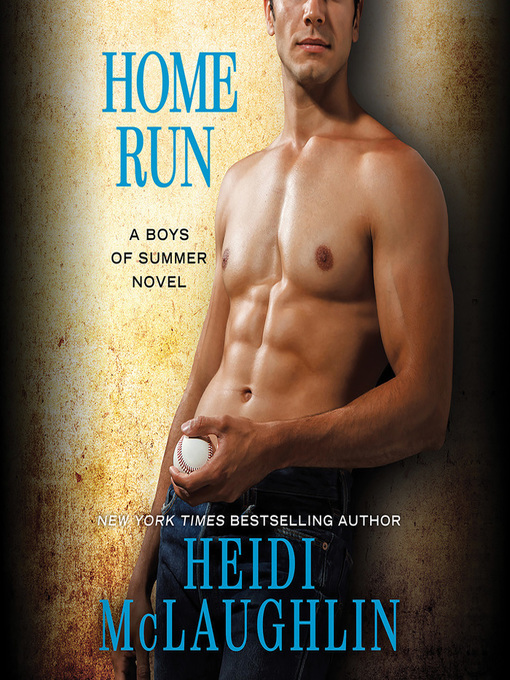 Title details for Home Run by Heidi McLaughlin - Wait list